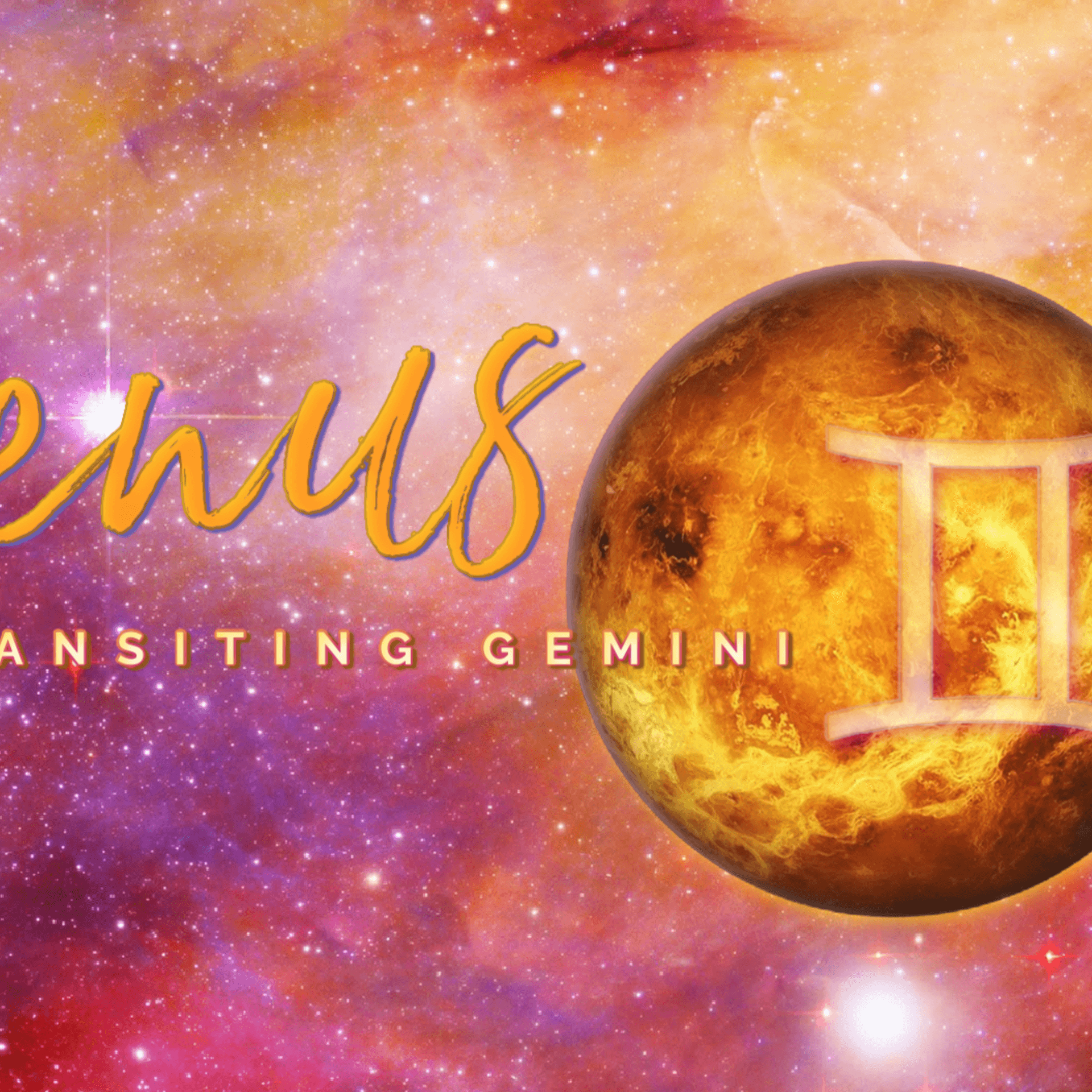 ♀Venus transiting ♊︎ Gemini