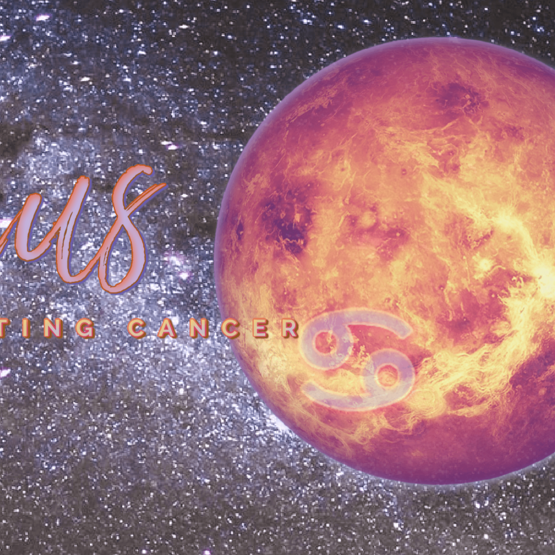 ♀Venus transiting ♋︎ Cancer