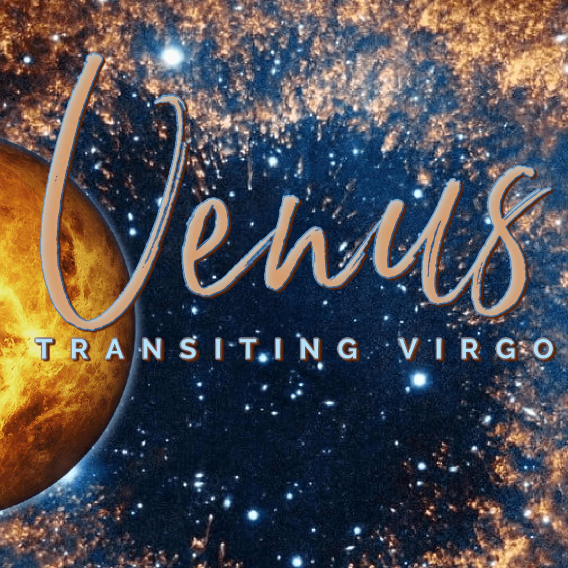 ♀Venus transiting ♍︎ Virgo