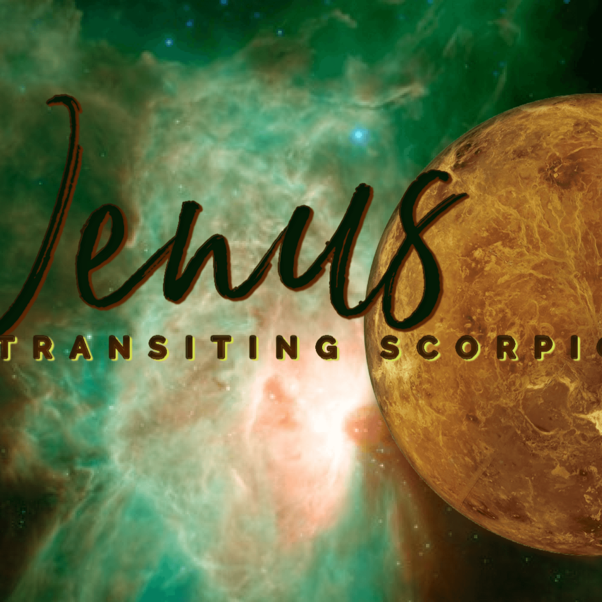 ♀Venus transiting Scorpio ♏︎